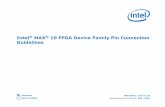 Intel® MAX® 10 FPGA Device Family Pin Connection Guidelines · of the pin connection guidelines for any particular design should be verified for device operation with the applicable