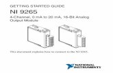 GETTING STARTED GUIDE Output Module - National Instruments · GETTING STARTED GUIDE NI 9265 4-Channel, 0 mA to 20 mA, 16-Bit Analog Output Module This document explains how to connect