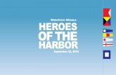 Waterfront Alliance HEROES OF THE HARBOR · THE WATERFRONT ALLIANCE AND CONGRATULATE THIS YEAR’S HONOREES Michael Phillips Cynthia Rosenzweig Steven Smith . Special Thanks to May