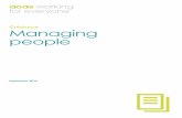 Guidance Managing people - Acas · Managing people 2 . About Acas – What we do . Acas provides information, advice, training, conciliation and other services for employers and employees