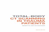 ToTal-body CT sCanning in Trauma paTienTs · ToTal-body CT sCanning in Trauma paTienTs benefits and boundaries Joanne sierink. Publication of this thesis was obtained by kind contributions