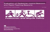 Evaluation of Pedestrian Hybrid Beacons and Rapid Flashing ... · Evaluation of Pedestrian Hybrid Beacons ... overall 96 percent high yielding for PHBs identified in ... Evaluation