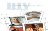 HIV case management: Helps you put the pieces together · HIV case management helps you put the pieces together. When you have HIV or AIDS, you have to take care of many things. It’s