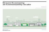 Green Economy at Community Scale - Metcalf Foundationmetcalffoundation.com/wp-content/uploads/2013/10/GreenEconomy.pdf · between lifestyle, ... A green economy is one that results