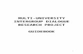 MULTI-UNIVERSITY INTERGROUP DIALOGUE - … · Web viewThe Multi-university Intergroup Dialogue Research Guidebook contains specific information about the implementation of a research