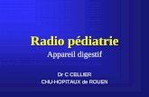 Appareil digestif - Lycée Gustave Flaubert Rouenflaubert-lyc.spip.ac-rouen.fr/IMG/pdf/Dig_Pediatrie_Manipes.pdf · (constipation, Hirschprung) Préparation colique inutile Baryte