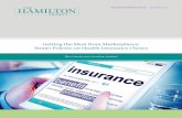 Getting the Most From Marketplaces: Smart Policies on ... · The Hamilton Project • Brookings 1 Getting the Most from Marketplaces: Smart Policies on Health Insurance Choice Ben