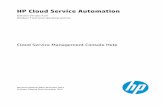 HP Cloud Service Automation Management Console Help… · Components(SequencedDesigns) 137 ViewComponentPalettes 143 Toviewcomponentpalettes 143 CreateaComponentPalette 144 Tocreateacomponentpalette
