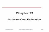 CISC3222 09 EstimationCocomoresearch.cs.queensu.ca/home/ahmed/home/teaching/CISC322/F08/slides/... · ©Ian Sommerville 2000 Software Engineering, 6th edition. Chapter 23 Slide 36