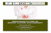 Demanding Future of Breast Cancer Management Leaflet … Future of Breast Cancer... · DEMANDING FUTURE OF ! BREAST CANCER ... of this exclusive meeting as the "Demanding Future of