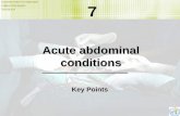 Acute abdominal conditions · Local peritonitis with formation of an appendicularmass 2. Abscess formation 3. Gangrene of the appendix 4. Perforation 5. General peritonitis.
