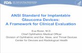 ANSI Standard for Implantable Glaucoma Devices: A ... · Draft ANSI Z80.27 Standard for Implantable Glaucoma Devices •Scope: Applies to devices which are implanted in the eye to