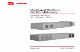 Packaged Rooftop Air Conditioners - Trane · Packaged Rooftop Air Conditioners IntelliPak™ Rooftops 20 - 130 Tons — 60 Hz March 2003 RT-PRC010-EN 20 - 75 Tons 90 - 130 Tons