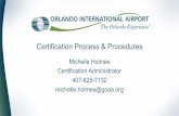 Certification Process & Procedures · Certification Process & Procedures Michelle Holmes Certification Administrator. ... • If you answered any question incorrectly, click Edit