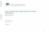GEF COUNTRY PORTFOLIO STUDY: JAMAICA - World Bank · GEF COUNTRY PORTFOLIO STUDY: JAMAICA March 2011 MAIN REPORT (Volume 1) Unedited Public Disclosure Authorized Public Disclosure