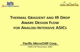 THERMAL GRADIENT AND ROP AWARE D F FOR ANALOG-I … · Goal 1: Simulate die thermal gradient and evaluate its impact on IC performance. Goal 2: Simulate grid IR drop and verify the