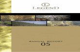 Annual Report 05 - Legend Mininglegendmining.com.au/wp/wp-content/uploads/2012/02/ar2005.pdf · 110,000 metres of aircore, RAB and RC drilling. These drilling programs were designed