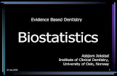 Evidence Based Dentistryjokstad.no/singbiostat.pdf · 21 Jan 2003 1 Evidence Based Dentistry Biostatistics Asbjorn Jokstad Institute of Clinical Dentistry, University of Oslo, Norway