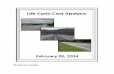 Life Cycle Cost Analysis - ncleg.gov · Life Cycle Cost Analysis February 28, 2014 Page 4 design. A project description and life cycle cost figures for the project are sent to the