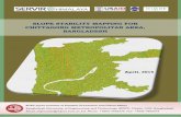 SLOPE STABILITY MAPPING FOR CHITTAGONG METROPOLITAN … · April, 2015 SLOPE STABILITY MAPPING FOR CHITTAGONG METROPOLITAN AREA, BANGLADESH BUET-Japan Institute of Disaster Prevention