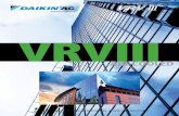 Daikin VRV III Ductless & Ducted advanced Heating & Air ... · AIR WATER REFRIGERANT 4 DAIKIN AC ABSOLUTE COMFORT Why Refrigerant? The commonly used methods of heat transfer in air-conditioning