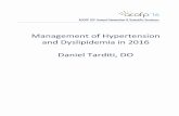 Management of Hypertension and Dyslipidemia in 2016 · ·:{iC0Fp'16 ACOFP 53rd Annual Convention & Scientific Seminars Management of Hypertension and Dyslipidemia in 2016 Daniel Tarditi,
