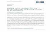 Opinion of the European anking Authority on own funds in ...Opinion+on+own+funds... · OWN FUNDS IN THE CONTEXT OF THE CRR REVIEW 1 ... the European Commission published a proposal