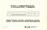 500 1 u]$VERSAL COUNTER-TIMER 1 u]$VERSAL COUNTER-TIMER INSTRUCTION, OPERATION AND APPLICATION MANUAL 80-o1-oo37 1t88 GLOBAL SPECIALTIES 1486 Highland Avenue, Unit 2 Cheshire, CT 06410