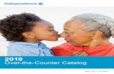 2019 OTC Product Catalog - ibxmedicare.com · As a member of Independence Blue Cross, you have a $30 Over-the-Counter (OTC) benefit . every quarter. This benefit allows you to get