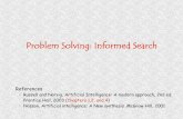 Problem Solving: Informed Search - Dieearmano/ia-bilingue/2005/slides/2.2 - heuristic... · Problem Solving: Informed Search ... - Hill climbing - Simulated annealing heuristic search: