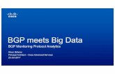 BGP meets Big Data - de-cix.net · BGP Monitoring Protocol –RFC 7854 BMP collector BMP client Inbound policy BMPmessages BGP peers (external) BGP peer (internal) Outbound policy