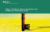 The Talent Revolution in Digital Marketingimage-src.bcg.com/Images/BCG-Talent-Revolution-Digital-Marketing... · 2 The Talent Revolution in Digital Marketing AT A GLANCE New research