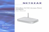 NETGEAR Wireless N150 Access Point WN604 User Manual · About the Access Point The Wireless N150 Access Point WN604 is the basic ... LAN through a device such as a hub, switch, router,