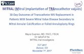 MITRAL (Mitral Implantaon of TRAnscatheter vaLves) - acc.org · Evanston Hospital MITRAL Mitral Implantation of TRAnscatheter vaLves The safety and feasibility of the SAPIEN XT and