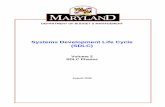 Systems Development Life Cycle (SDLC) - Maryland State …msa.maryland.gov/megafile/msa/speccol/sc5300/sc5339/... · 2007-04-11 · Systems Development Life Cycle Volume 2 – SDLC