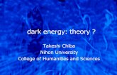 dark energy: theory? - Nihon Universityw3p.phys.chs.nihon-u.ac.jp/~chiba/darkenergy.pdf · dark energy: theory Takeshi Chiba Nihon University College of Humanities and Sciences?
