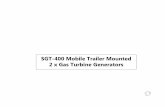 SGT-400 Mobile Trailer Mounted 2 x Gas Turbine Generators · SGT-400 Mobile Gas Turbine Generator Set. 3 SGT ... Microsoft PowerPoint - SGT-400 Mobile Gen Set_May16.ppt [Compatibility