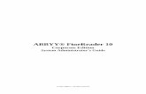 ABBYY® FineReader 10 - Software Sourcesftp.software-sources.co.il/Admin_Guide_10CE.pdf · Information in this document is subject to change without notice and does not bear any commitment
