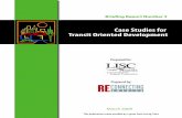 Case Studies for Transit Oriented Development - fltod.com · Case Studies for Transit Oriented Development Briefing Report Number 3 Prepared for: Prepared by: ... that has occurred,