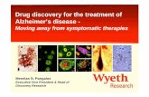Drug discovery for the treatment of Alzheimer’s disease · Drug discovery for the treatment of Alzheimer’s disease - Moving away from symptomatic therapies ... BSI (45 mpk) 2-Photon