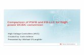 Comparison of PSFB and FB-LLC for high power DC/DC conversion · Agenda 1/ Typical High Power DC/DC application 2/ The PSFB and FB-LLC – How the PSFB works – How the FB-LLC works