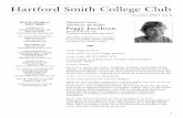H a rt f o rd Smith College Club - alumnae.smith.edualumnae.smith.edu/media/HartfordClubNewsFall2008.pdf · H a rt f o rd Smith College Club Board Members 2007-2008 P R E S I D E