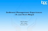 Sediment Management Experiences - A case from Nepalich.no/Opplastet/Dokumenter/Conference 2017/Documents... · Sediment Management Experiences - A case from Nepal PMS Pradhan BPC,