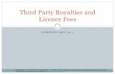 Third Party Royalties and Licence Fees - etouches · Third Party Royalties and Licence Fees - Commentary 25.1 Determining whether a royalty or licence fee is paid as a condition of