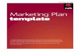 Marketing Plan template - nab.com.au · Marketing Plan template If you’ve established or purchased a small business, it’s important you have a marketing plan. This plan will help