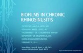 Biofilms in chronic rhinosinusitis - jeffreydachmd.com · WHAT IS A BIOFILM, ANYWAY? •Bacteria can exist in two forms •Planktonic •Biofilm communities •The planktonic form