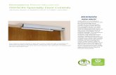 ENVIRONMENTAL P D RIXSON Specialty Door Controls · Product characteristic: closers are UL Listed and characterized by: using a Rixson Smok-Chek® VI style door closer combined with