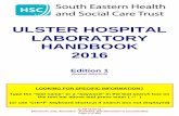 ULSTER HOSPITAL LABORATORY HANDBOOK 2016 · ULSTER HOSPITAL LABORATORY HANDBOOK 2016 Edition 1 ... Malaria Investigation Request Form 115 CONTENTS [LAB MAN-4] Electronic only document