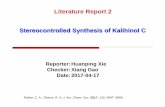 Literature Report 2 Stereocontrolled Synthesis of Kalihinol C · 4 1.2 equiv. n-BuLi, DMSO 0 0 5 1.2 equiv. KH, DMPU 0 0 14 . Synthesis of Kalihinol C 15 . ... (ca. 1:1 d.r.) stereogenic