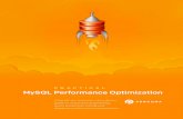 PRACTICAL MySQL Performance Optimization - Percona · MySQL Performance Optimization PRACTICAL A hands-on, business-case-driven guide to understanding MySQL query parameter tuning